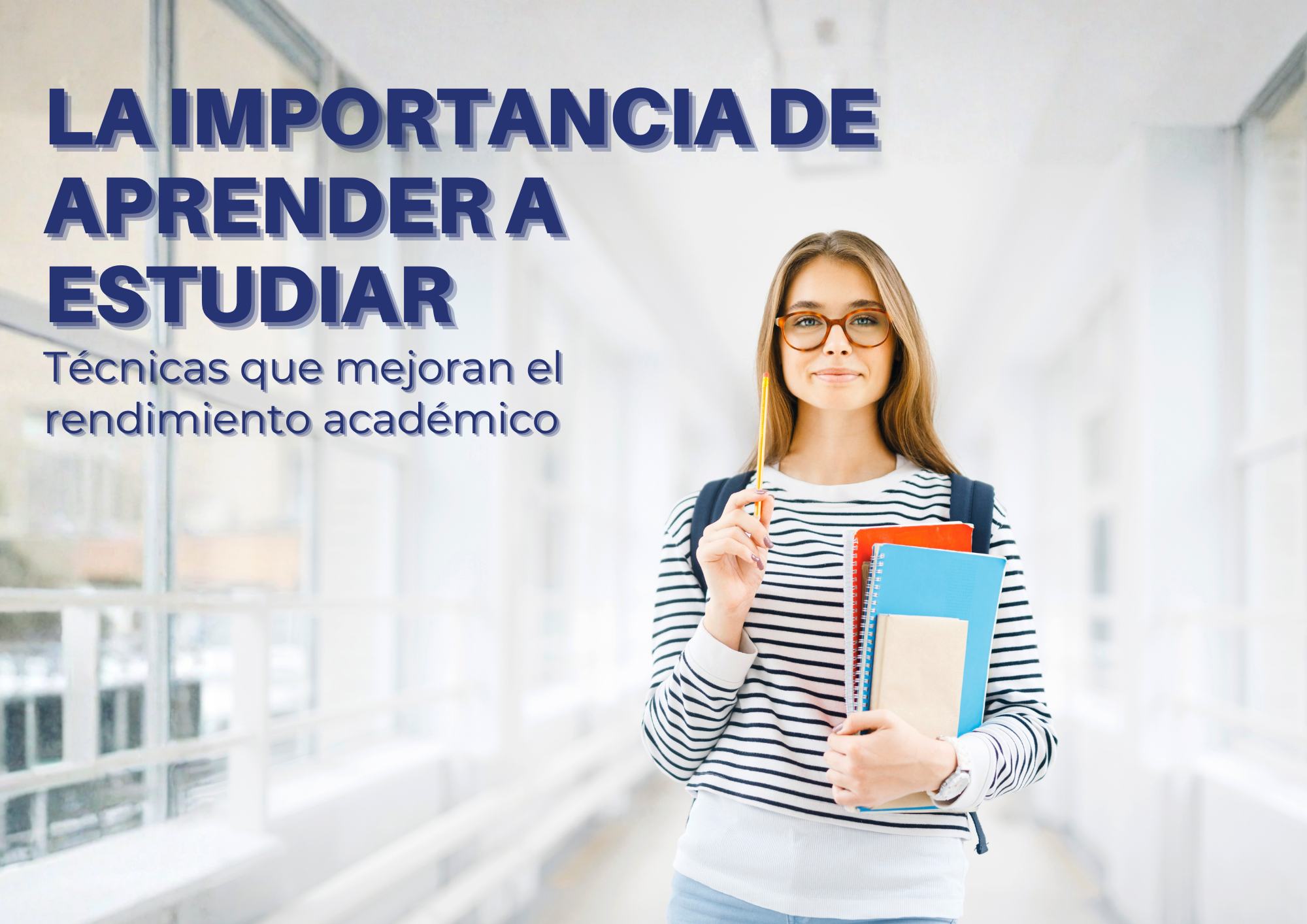 La importancia de aprender a estudiar: técnicas que mejoran el rendimiento académico